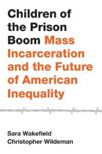 Children of the Prison Boom : Mass Incarceration and the Future of American Inequality (Studies in Crime and Public Policy)