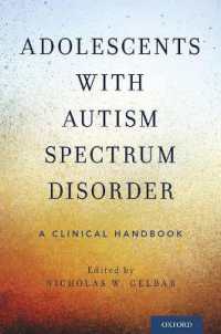 Adolescents with Autism Spectrum Disorder : A Clinical Handbook