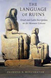 The Language of Ruins : Greek and Latin Inscriptions on the Memnon Colossus