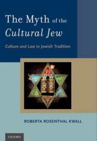 The Myth of the Cultural Jew : Culture and Law in Jewish Tradition