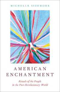 American Enchantment : Rituals of the People in the Post-Revolutionary World