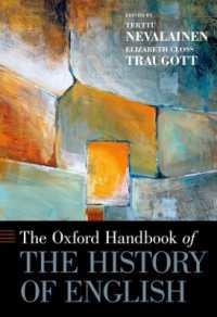 オックスフォード版　英語史ハンドブック<br>The Oxford Handbook of the History of English (Oxford Handbooks)