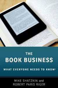 誰もが知っておきたい出版ビジネス<br>The Book Business : What Everyone Needs to Know® (What Everyone Needs to Know®)