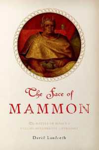The Face of Mammon : The Matter of Money in English Renaissance Literature