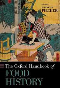 オックスフォード版　食の歴史ハンドブック<br>The Oxford Handbook of Food History (Oxford Handbooks)