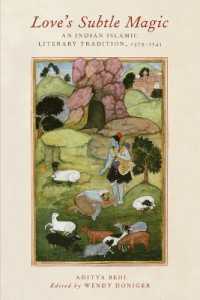 Love's Subtle Magic : An Indian Islamic Literary Tradition, 1379-1545