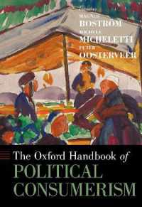 オックスフォード版　政治的消費主義ハンドブック<br>The Oxford Handbook of Political Consumerism (Oxford Handbooks)