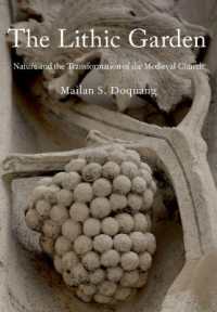 The Lithic Garden : Nature and the Transformation of the Medieval Church