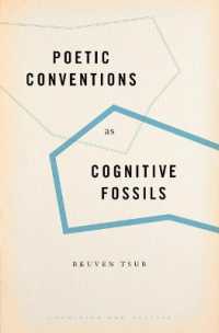 Poetic Conventions as Cognitive Fossils (Cognition and Poetics)