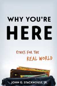 Why You're Here : Ethics for the Real World