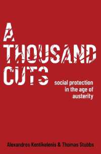 IMFと緊縮の時代の社会的保護<br>A Thousand Cuts : Social Protection in the Age of Austerity
