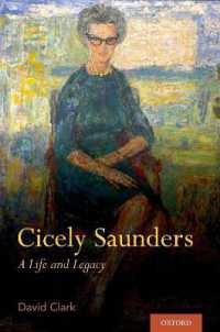 Cicely Saunders : A Life and Legacy
