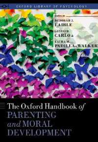 オックスフォード版　親と道徳発達ハンドブック<br>The Oxford Handbook of Parenting and Moral Development (Oxford Library of Psychology)