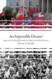 An Impossible Dream? : Racial Integration in the United States