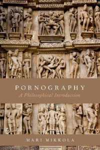 ポルノグラフィー：哲学的入門<br>Pornography : A Philosophical Introduction