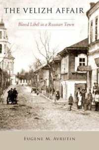 The Velizh Affair : Blood Libel in a Russian Town