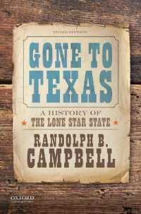 Gone to Texas : A History of the Lone Star State （3RD）