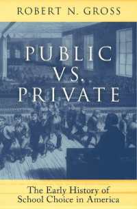 Public vs. Private : The Early History of School Choice in America