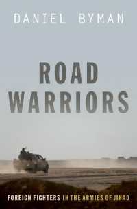 聖戦軍における外国人兵士<br>Road Warriors : Foreign Fighters in the Armies of Jihad