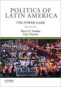 ラテンアメリカ政治（第６版）<br>Politics of Latin America : The Power Game （6TH）