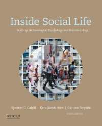 Inside Social Life : Readings in Sociological Psychology and Microsociology （8TH）