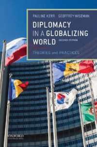 Diplomacy in a Globalizing World : Theories and Practices （2ND）