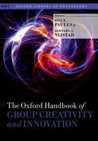 オックスフォード版　集団創造性＆イノベーション・ハンドブック<br>The Oxford Handbook of Group Creativity and Innovation (Oxford Library of Psychology)