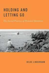 Holding and Letting Go : The Social Practice of Personal Identities