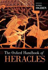 オックスフォード版　ヘラクレス・ハンドブック<br>The Oxford Handbook of Heracles (Oxford Handbooks)