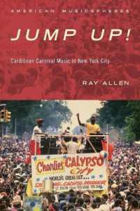 Jump Up! : Caribbean Carnival Music in New York (American Musicspheres)