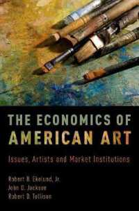 アメリカにみる芸術の経済学<br>The Economics of American Art : Issues, Artists and Market Institutions