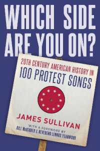 プロテストソング100曲でたどる２０世紀アメリカ史<br>Which Side Are You On? : 20th Century American History in 100 Protest Songs