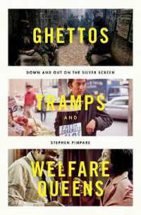Ghettos, Tramps, and Welfare Queens : Down and Out on the Silver Screen