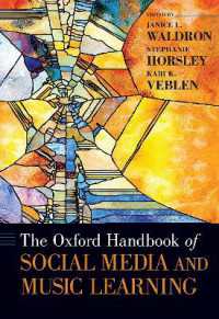オックスフォード版　ソーシャルメディアと音楽学習ハンドブック<br>The Oxford Handbook of Social Media and Music Learning (Oxford Handbooks)