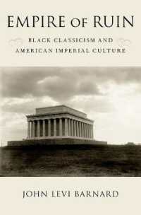 Empire of Ruin : Black Classicism and American Imperial Culture