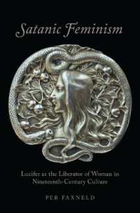 Satanic Feminism : Lucifer as the Liberator of Woman in Nineteenth-Century Culture (Oxford Studies in Western Esotericism)