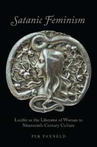 Satanic Feminism : Lucifer as the Liberator of Woman in Nineteenth-century Culture (Oxford Studies in Western Esotericism) -- Hardback