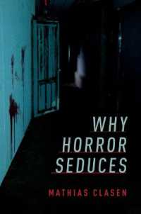 ホラーの魅惑の謎<br>Why Horror Seduces