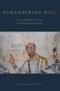 使徒パウロの記憶<br>Remembering Paul : Ancient and Modern Contests over the Image of the Apostle