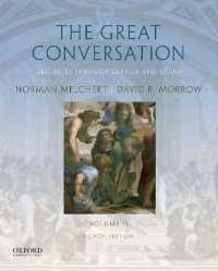 The Great Conversation : Volume I: Pre-Socratics through Descartes （8TH）