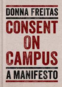 Consent on Campus : A Manifesto