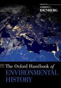 オックスフォード版　環境史ハンドブック<br>The Oxford Handbook of Environmental History (Oxford Handbooks)