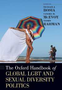 オックスフォード版　世界のLGBTと性的多様性の政治学ハンドブック<br>The Oxford Handbook of Global LGBT and Sexual Diversity Politics (Oxford Handbooks)