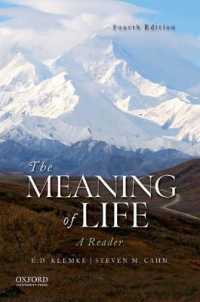 人生の意味：哲学アンソロジー（第４版）<br>The Meaning of Life : A Reader （4TH）