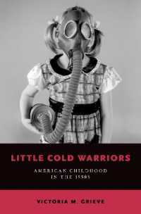 Little Cold Warriors : American Childhood in the 1950s