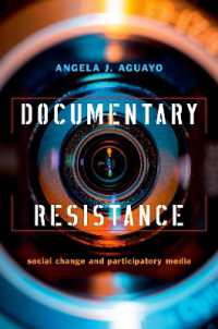 Documentary Resistance : Social Change and Participatory Media