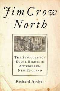 Jim Crow North : The Struggle for Equal Rights in Antebellum New England