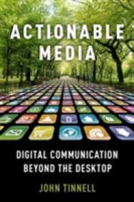 Actionable Media : Digital Communication Beyond the Desktop