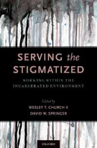 Serving the Stigmatized : Working within the Incarcerated Environment