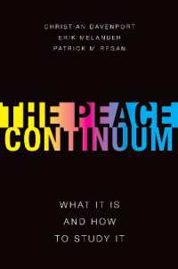 The Peace Continuum : What It Is and How to Study It (Studies in Strategic Peacebuilding)